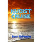 Nudist Cruise - Paperback