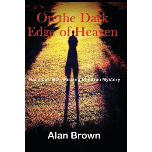 On the Dark Edge of Heaven - Paperback