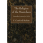 The Religion of the Manichees - Paperback