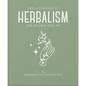 The Little Book of Herbalism and Natural Healing - Hardcover