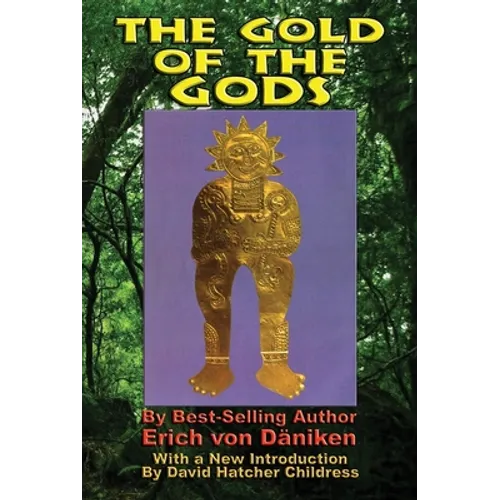 The Gold of the Gods - Paperback