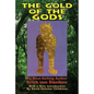 The Gold of the Gods - Paperback