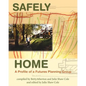 Safely Home: A Profile Of A Futures Planning Group - Paperback