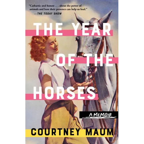 The Year of the Horses: A Memoir - Paperback