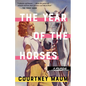 The Year of the Horses: A Memoir - Paperback