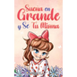Sueña En Grande y Sé Tú Misma: Historias Motivadoras para niñas sobre la Autoestima, la Confianza, el Valor y la Amistad - Hardcover