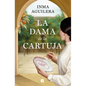 La Dama de la Cartuja / The Lady of La Cartuja - Hardcover
