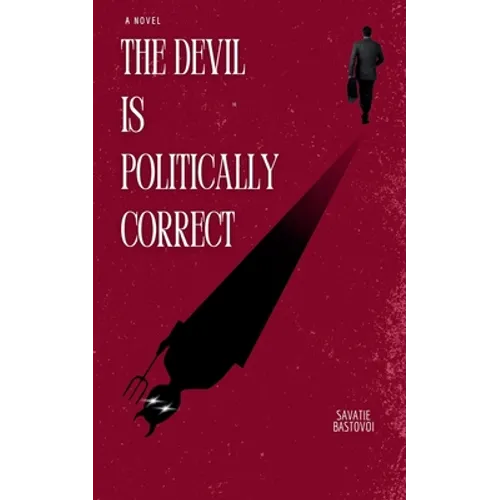 The Devil is Politically Correct - Paperback
