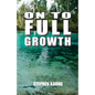 On to Full Growth - Paperback