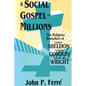 A Social Gospel for Millions: The Religious Bestsellers of Charles Sheldon, Charles Gordon, and Harold Bell Wright - Paperback