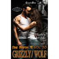 Grizzly/Wolf Duet: A Dixie Reapers Bad Boys Romance - Paperback