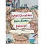 What Christians Have Always Believed - Hardcover