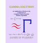 Gamma Solution: An Application of Metrics to the Comparison of Complete Gamma Function Solution Algorithms - Hardcover