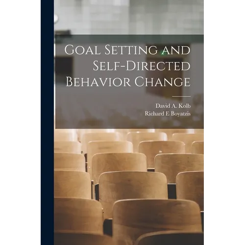 Goal Setting and Self-directed Behavior Change - Paperback