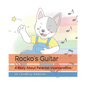 Rocko's Guitar: A Story About Parental Incarceration - Paperback