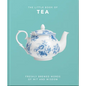 The Little Book of Tea: Freshly Brewed Words of Wit and Wisdom - Hardcover
