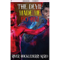 The Devil Made Me Do Him - Paperback