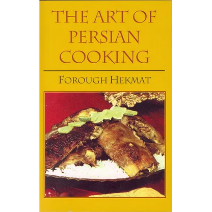 The Art of Persian Cooking - Paperback
