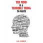 The Mind is a Terrible Thing to Waste - Paperback