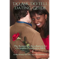 Do Ask, Do Tell: The Romantic Revolution Dating Guide - Paperback