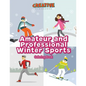 Amateur and Professional Winter Sports Coloring Book - Paperback