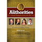 The Authorities - Brian Klodt: Powerful Wisdom from Leaders in the Field - Paperback