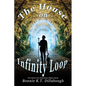 The House on Infinity Loop - Paperback