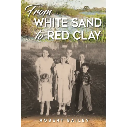 From White Sand to Red Clay - Paperback