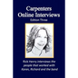 Carpenters Online Interviews Edition Three - Paperback