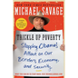 Trickle Up Poverty: Stopping Obama's Attack on Our Borders, Economy, and Security - Paperback