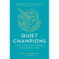 Quiet Champions: A Way Forward for Mentors in Turbulent Times - Paperback