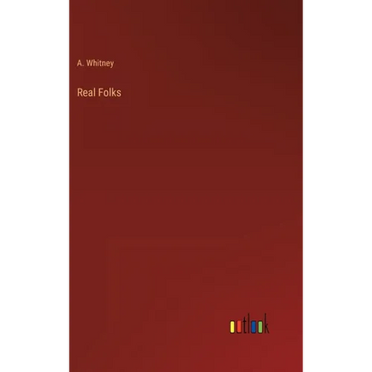 Real Folks - Hardcover