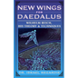 New Wings for Daedalus: Wilhelm Reich, His Theory and Techniques - Paperback