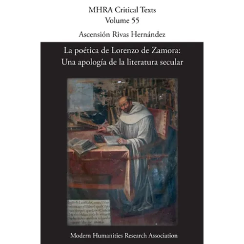 La poética de Lorenzo de Zamora: Una apología de la literatura secular - Paperback