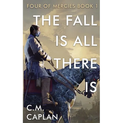 The Fall is All There Is - Paperback