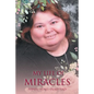 My Life of Miracles - Paperback