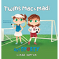 Twins Mac & Madi Get Sporty - Hardcover