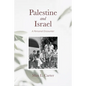 Palestine and Israel: A Personal Encounter - Paperback