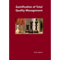 Gamification of Total Quality Management - Hardcover
