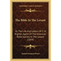 The Bible In The Levant: Or The Life And Letters Of C. N. Righter, Agent Of The American Bible Society In The Levant (1859) - Paperback