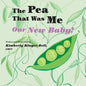 The Pea That Was Me: Our New Baby - Paperback