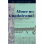 Alone on Guadalcanal: A Coastwatcher's Story - Paperback