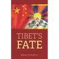 Tibet's Fate - Hardcover