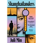 Shanghailanders - Hardcover
