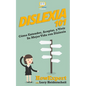 Dislexia 101: Cómo Entender, Aceptar, y Vivir Su Mejor Vida con Dislexia - Paperback