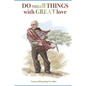 Do Small Things with Great Love: Knowing Old Vince - Paperback