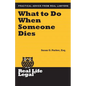 What To Do When Someone Dies - Paperback