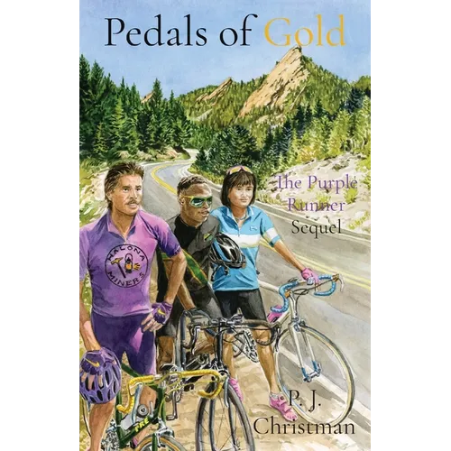 Pedals of Gold: The Purple Runner Sequel - Paperback