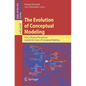 The Evolution of Conceptual Modeling: From a Historical Perspective Towards the Future of Conceptual Modeling - Paperback