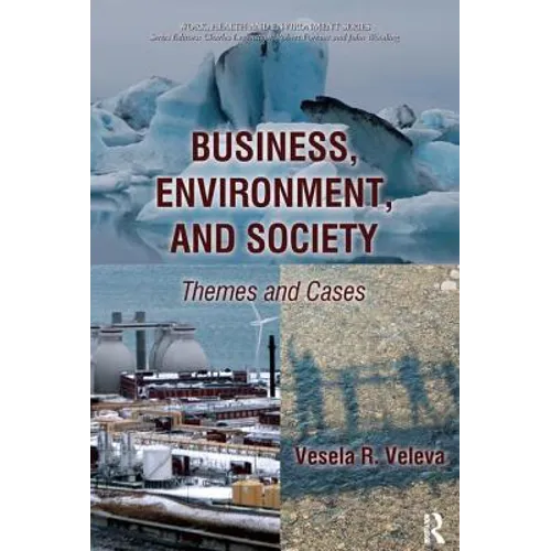 Business, Environment, and Society: Themes and Cases - Paperback